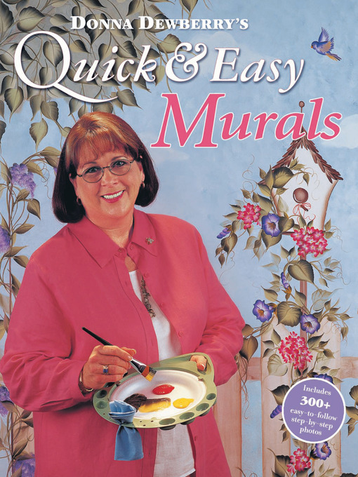 Title details for Donna Dewberry's Quick & Easy Murals by Donna Dewberry - Available